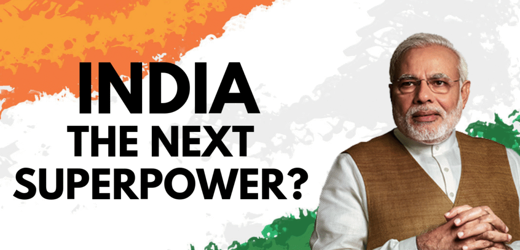 A portrait of a prominent Indian leader with the text "India: The Next Superpower?" overlaying an artistic background featuring the colors of the Indian flag.