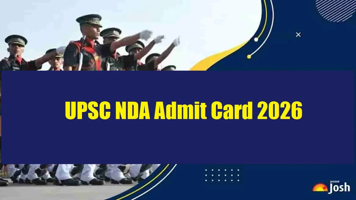 UPSC NDA Admit Card 2026 Released: Download Now, Exam Scheduled for April 12